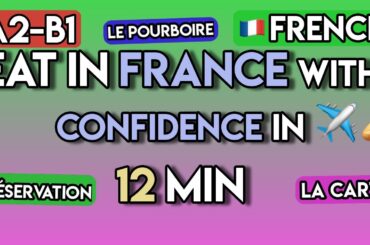 Master the French Restaurant: 80+ Essential Phrases for Ordering Food & Dining (A2-B1)