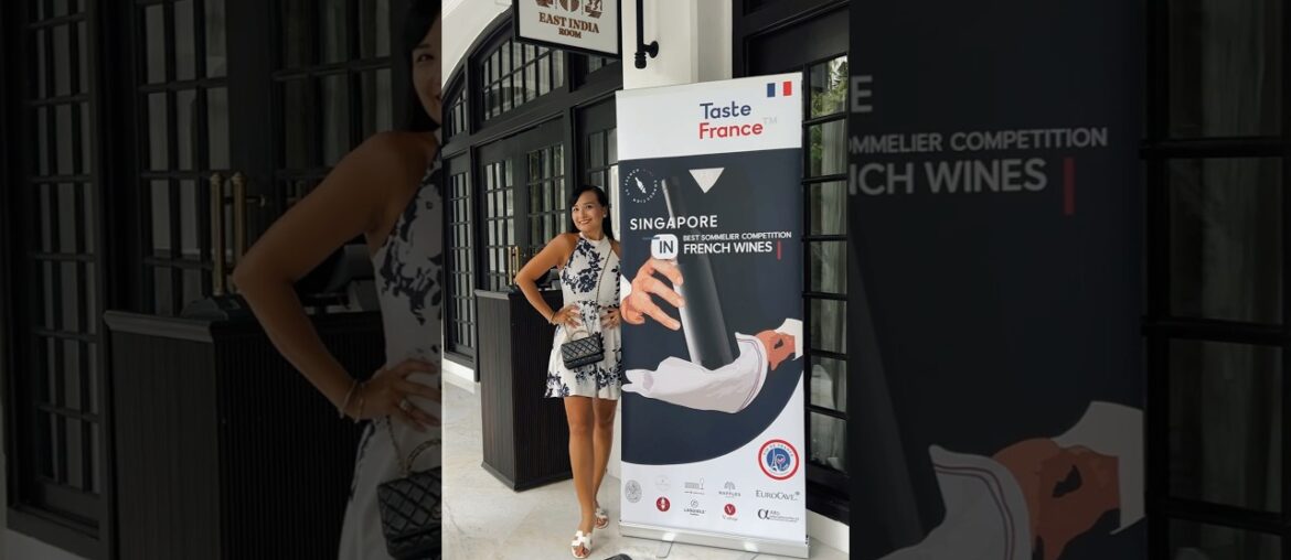 Best Sommelier in French Wines at Raffles Hotel Singapore #TasteFrance #BestSommelier #frenchwine