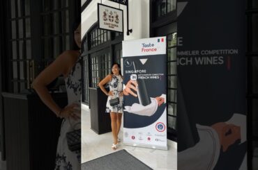 Best Sommelier in French Wines at Raffles Hotel Singapore #TasteFrance #BestSommelier #frenchwine