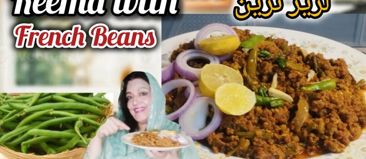 Sunday Special Delicious French Beans & Keema Curry Recipe Sunday Special Delicious French Beans & Keema Curry Recipe