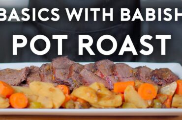 Pot Roast | Basics with Babish