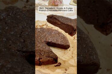 French Chocolate Fondant Cake Recipe - Simple to Make but Tastes so Decadent, Gooey, Fudgy & Fancy!