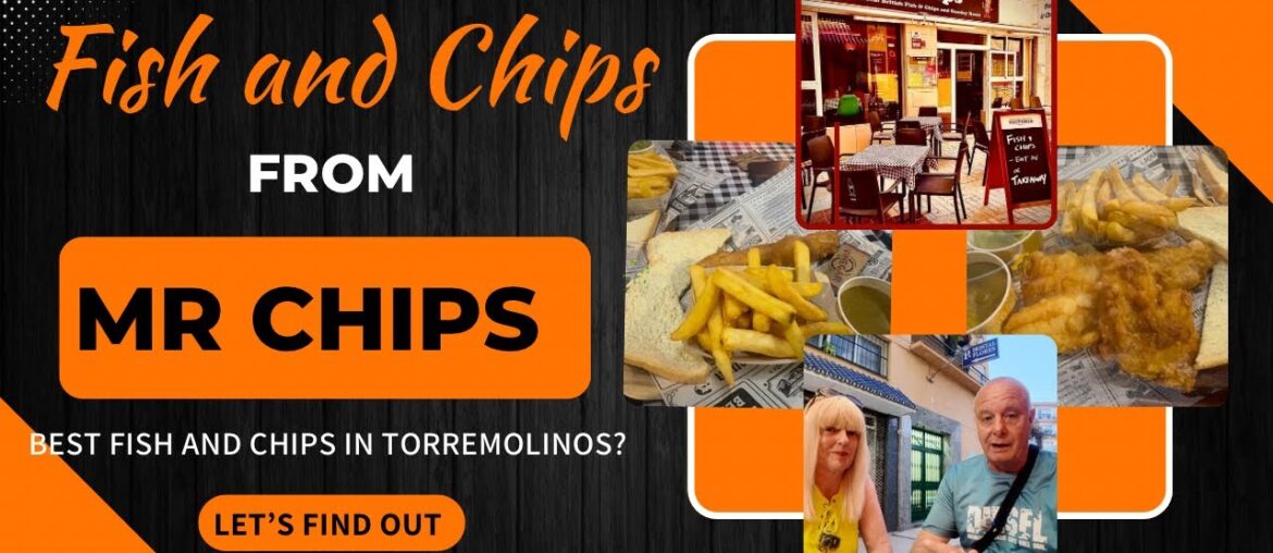 We visited the famous “Mr Chips” fish and chips restaurant in Torremolinos on Spains Costa del Sol.