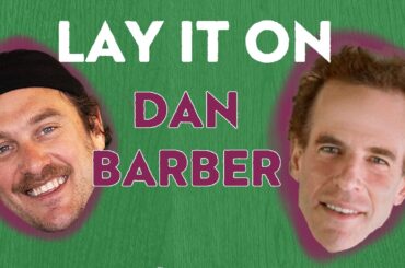 Michelin Star Chef Dan Barber: Redefining the Future of Food | Lay it On pod | Brad Leone