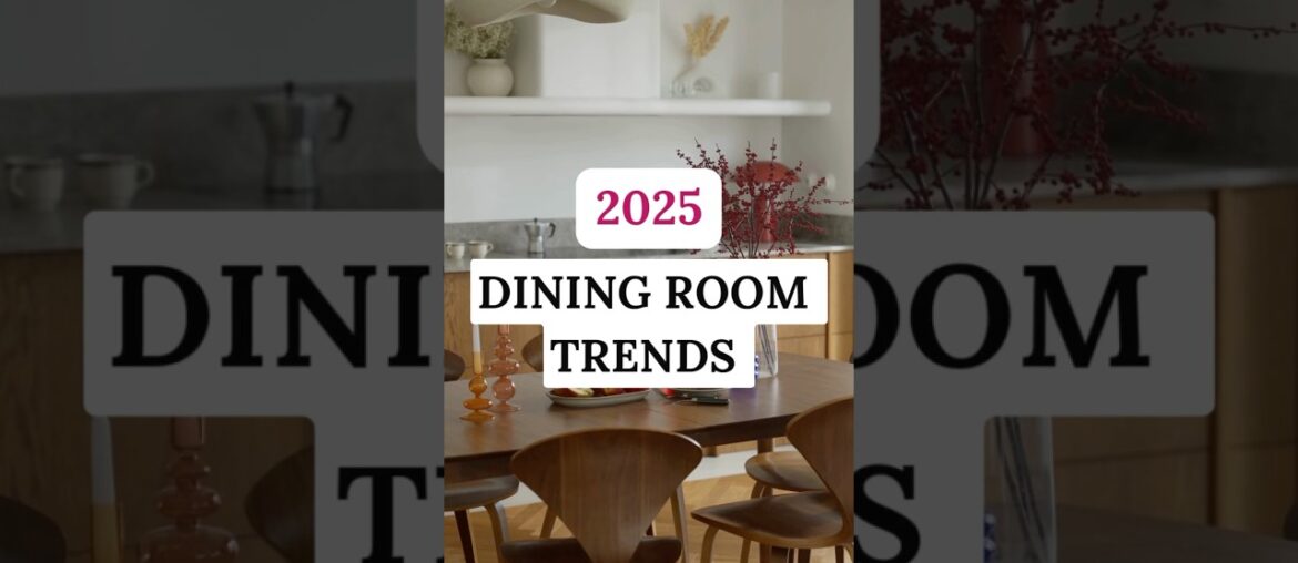 Check out the 2025 Dining Room trends Now! #foyrneo #homedesign #diningroomdecor #2025 #home #design