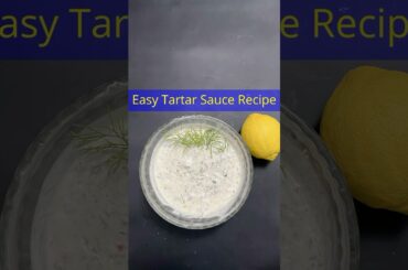Tartar sauce recipe - good on so many foods