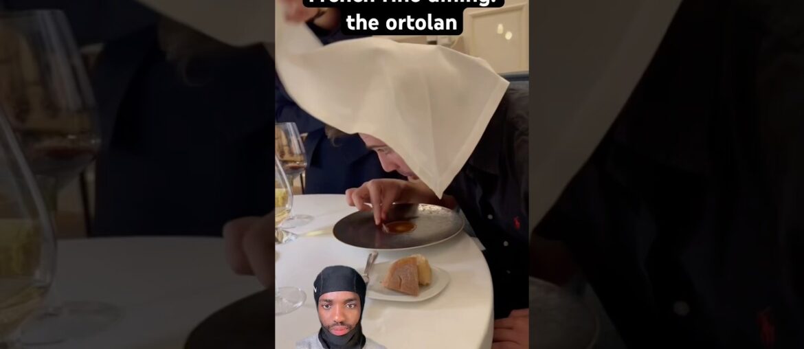 French fine dining: the ortolan #foodvideo #foodcontent #food