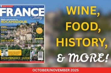 Alps, Bordeaux, Corsica + More! | France Today Magazine (Oct/Nov 2025)