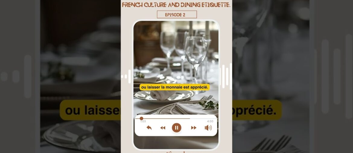 French culture and dining etiquette. #IFTFrenchpodcast #frenchculture French culture and dining etiquette. #IFTFrenchpodcast #frenchculture