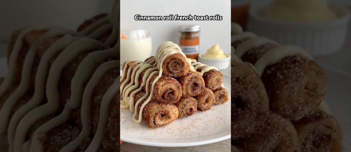 Cinnamon roll french toast rolls #shorts #breakfast #recipe