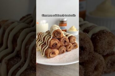 Cinnamon roll french toast rolls #shorts #breakfast #recipe