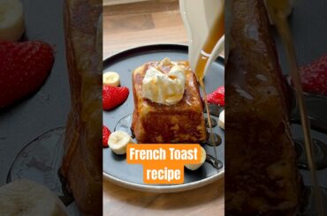 French Toast Recipe #frenchtoast