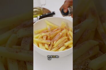 How to make Crispy French Fries with Less Oil