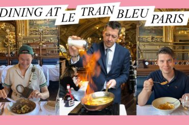 DINING AT LE TRAIN BLEU IN PARIS  - GAY TRAVEL | Vlog 225