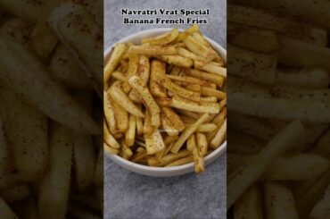 Navratri Vrat Special Snack - Banana French Fries #navratrispecial #vratrecipe  #easyrecipe