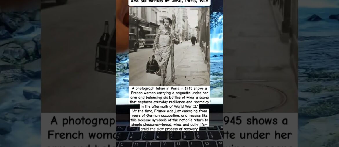 A French woman with her baguette and six bottles of wine, Paris, 1945 #shorts