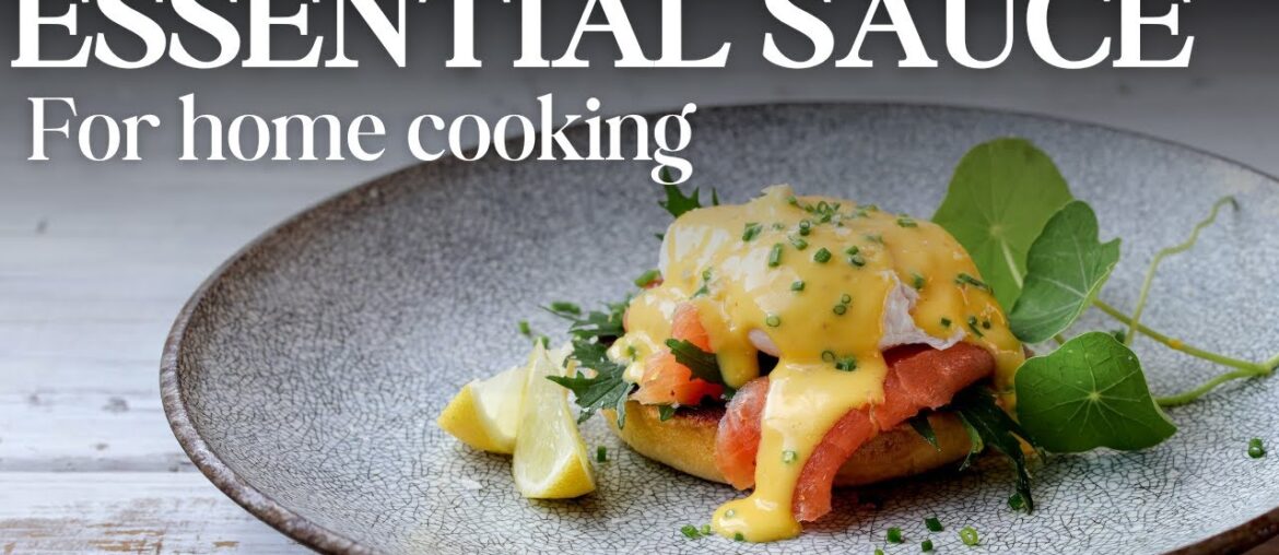 French sauces basics part two :  Sauces Every Home Cook Should Know