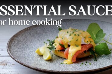 French sauces basics part two :  Sauces Every Home Cook Should Know