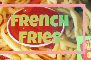 French Fries  by "The Annex 3 Project (Ta3p)"