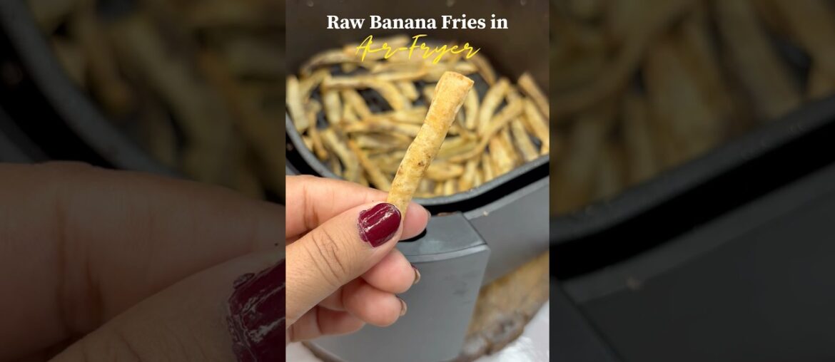 Navratri Recipe : Raw Banana Fries in AirFryer #navratrispecial #airfryerrecipes #airfryer