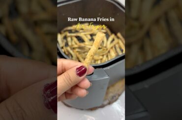 Navratri Recipe : Raw Banana Fries in AirFryer #navratrispecial #airfryerrecipes #airfryer