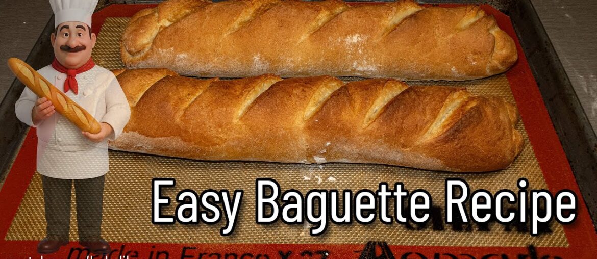 Easy Baguette Recipe Easy Baguette Recipe