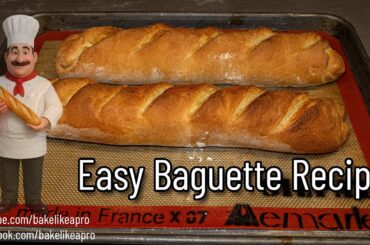 Easy Baguette Recipe