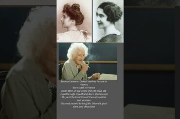 She lived 122 years! The secrets of Jeanne Calment