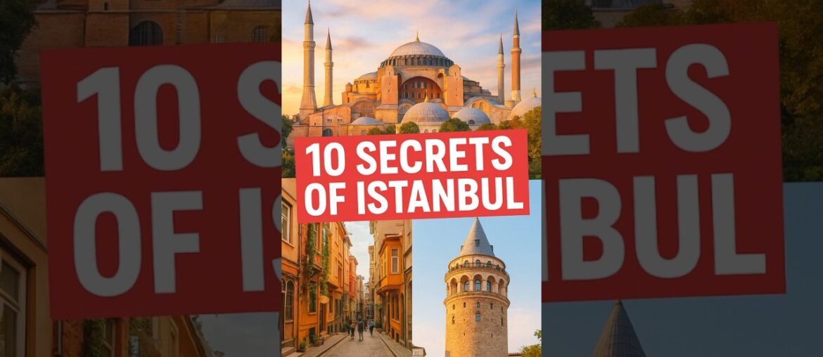What to See in Istanbul: Beautiful, Hidden & Unknown Places 2025 What to See in Istanbul: Beautiful, Hidden & Unknown Places 2025