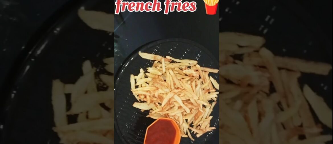 French fries#french fries#food#viral#trending#recipe#cooking#yummy#snacks#mouthwatering#ytshorts#fyp