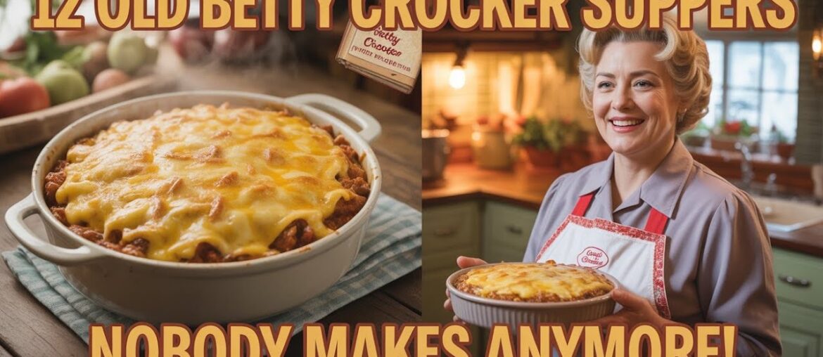 The Surprising Truth About Forgotten Betty Crocker Recipes Nobody Tells You