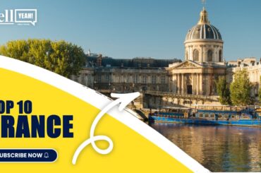 France! Top 10 unforgettable places along the French Countryside!