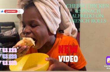 CHEESY CHICKEN & SPINACH ALFREDO ON FRENCH ROLLS |