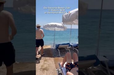 Our Favourite Beach Club in Historic Nice on the French Riviera
