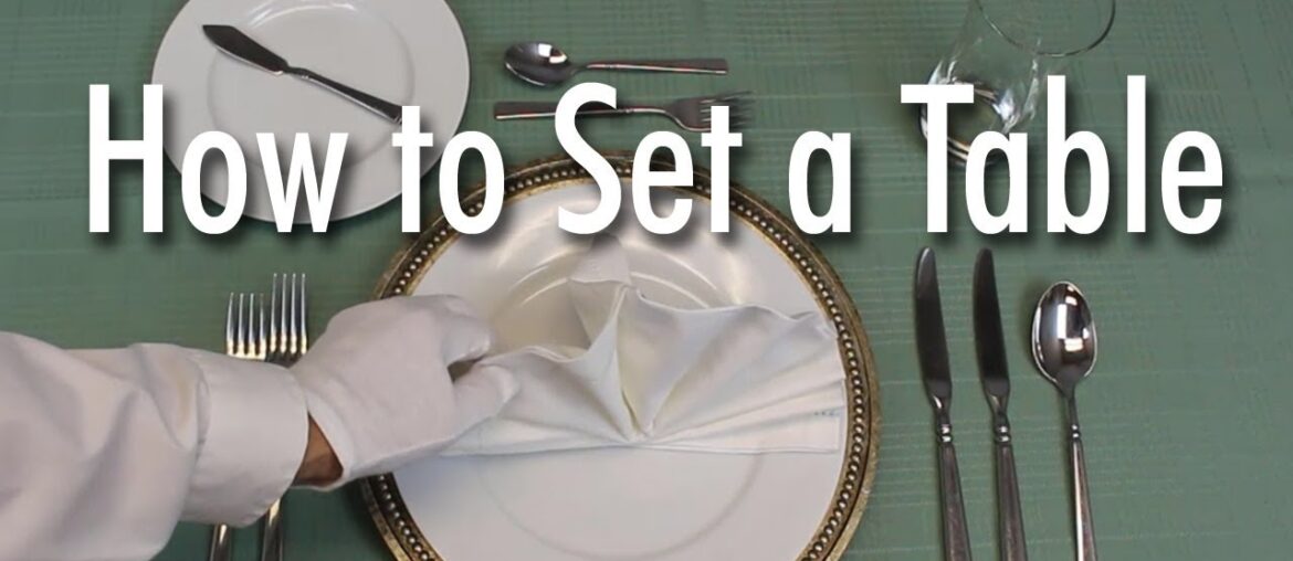 Learn How to Set a Formal Dinner Table Learn How to Set a Formal Dinner Table