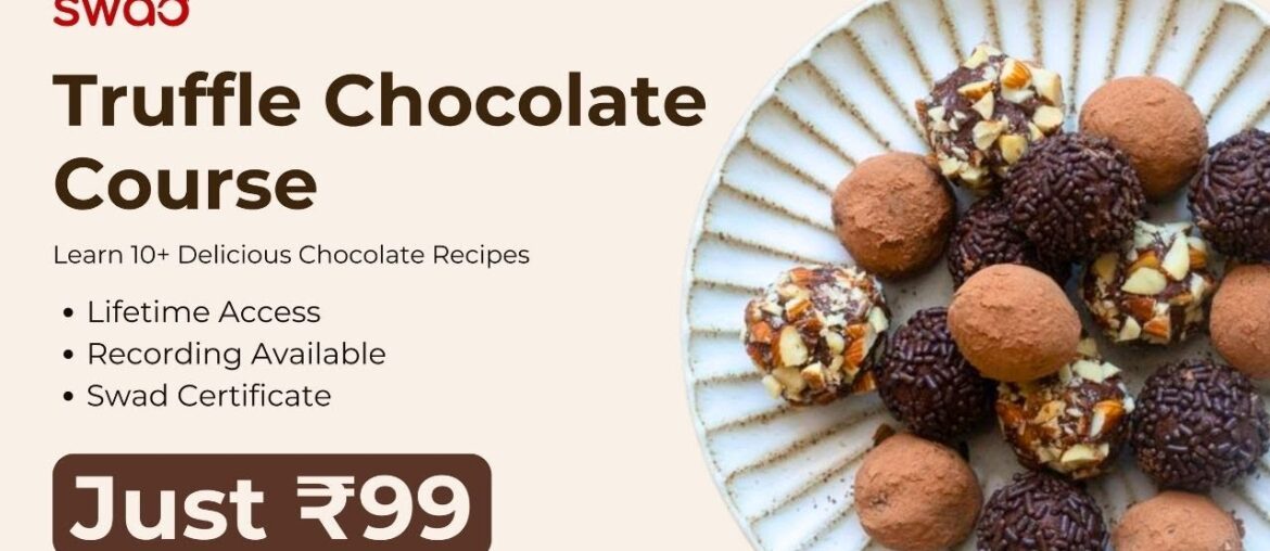 Chocolate Making Course India | Truffle Chocolates for Beginners & Professionals
