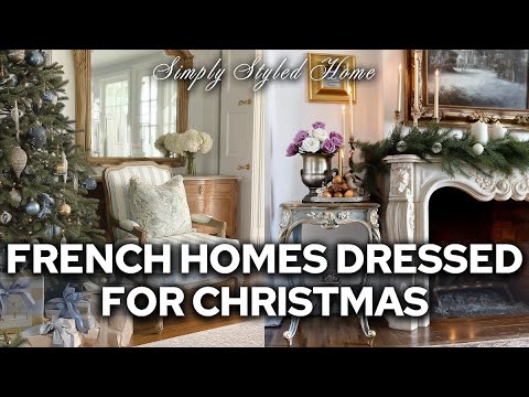 The French Approach to CHRISTMAS Decorating: What Makes French Christmas Decorating Unique? The French Approach to CHRISTMAS Decorating: What Makes French Christmas Decorating Unique?