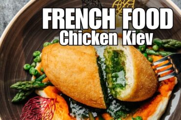 French Food | Chicken Kiev | - Food Video