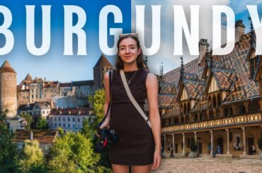 BURGUNDY, FRANCE: MORE THAN JUST WINE
