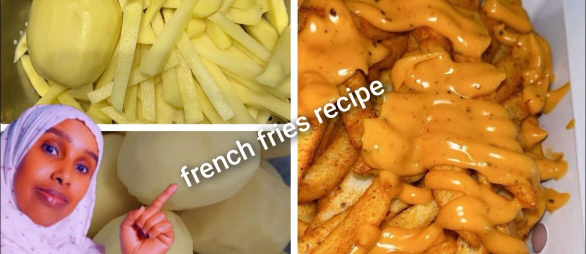 Maxad kasameyse watan french fries recipe