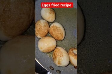 Eggs fried recipe #food #indiancurry #trending #viralfood #indianfood #shortsvideo #youtubeshorts.