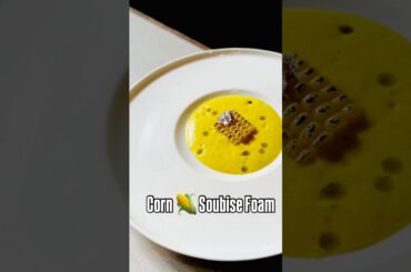 Corn Soubise Foam #food #recipe #reels #cooking #youtubeshorts #india #fyp #shorts #viral #video #yt