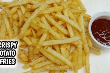 Crispy Potato Fries | Homemade French Fries Rec | Perfect crispy fries | How To make Potato Fries