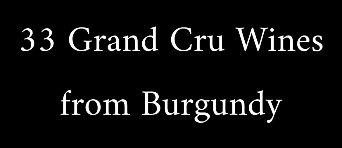 The 33 Grand Cru Wines from Burgundy | French Pronunciation