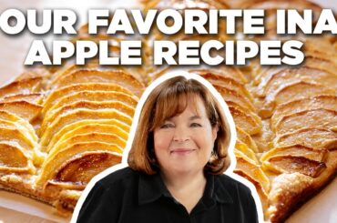 Our Favorite Ina Garten Apple Recipe Videos | Barefoot Contessa | Food Network