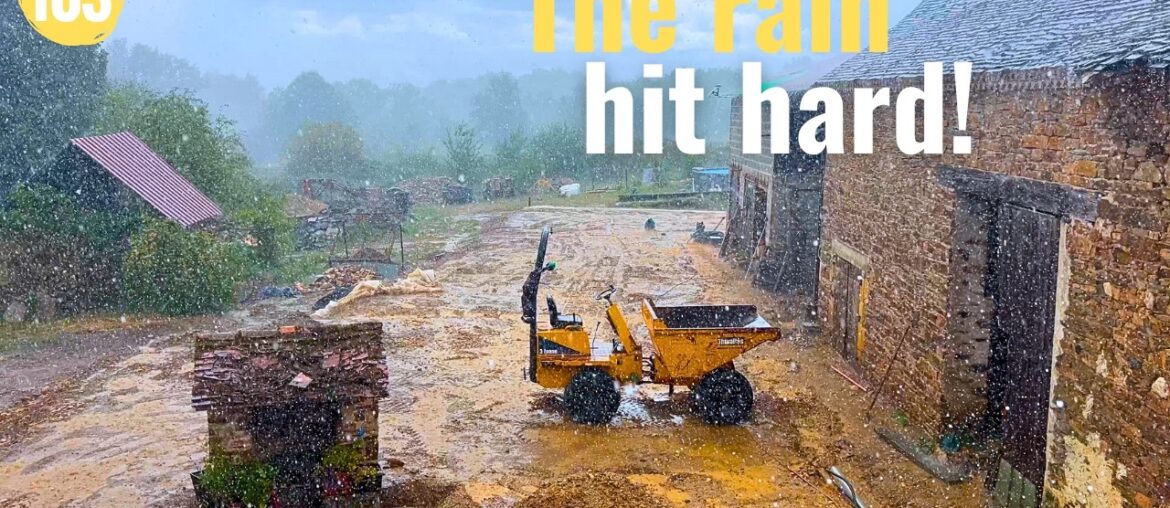 Unexpected Rain Destroys Our Hard Work! | Farm Renovation in Southern France #103 Unexpected Rain Destroys Our Hard Work! | Farm Renovation in Southern France #103