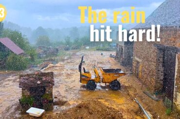 Unexpected Rain Destroys Our Hard Work! | Farm Renovation in Southern France #103