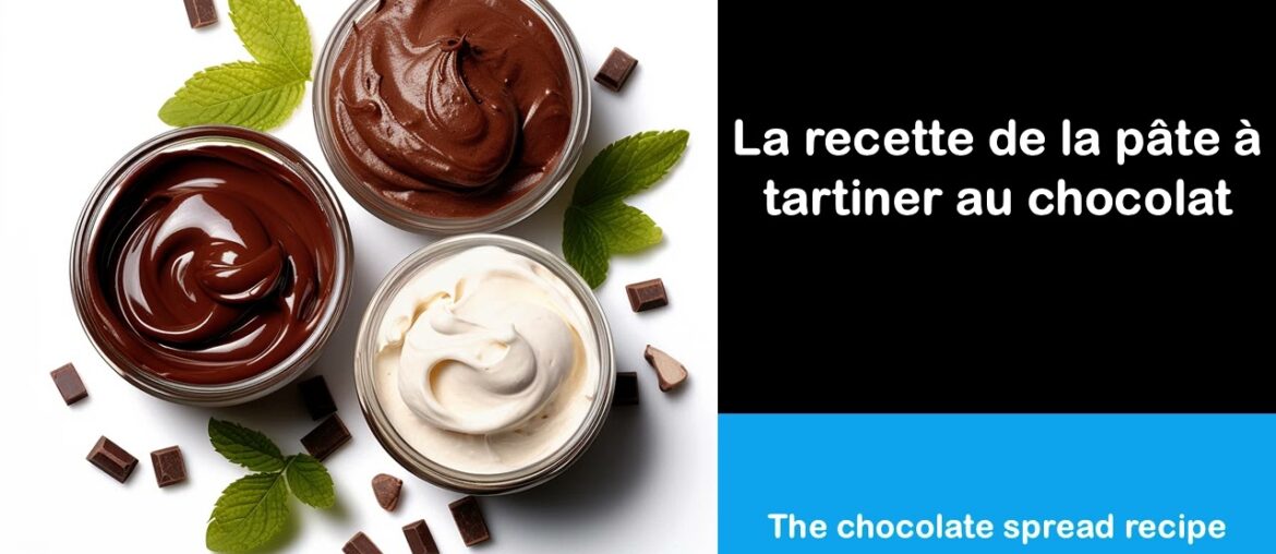 Say it in French I The chocolate spread recipe