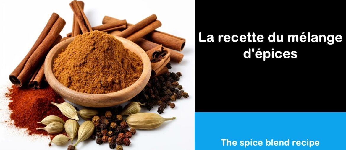 Say it in French I The spice blend recipe Say it in French I The spice blend recipe