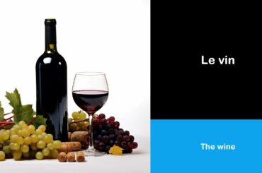 Say it in French I The wine